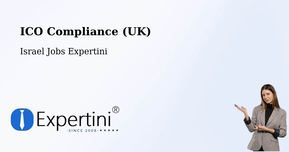 UK Data Protection & ICO Compliance – Jaffa - Israel Jobs Expertini