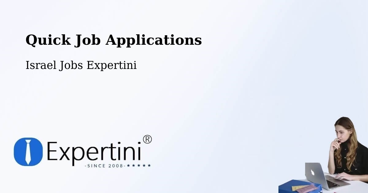 Quick Apply Feature – Jaffa - Israel Jobs Expertini